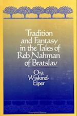 Tradition & Fantasy in Tales R Nahman