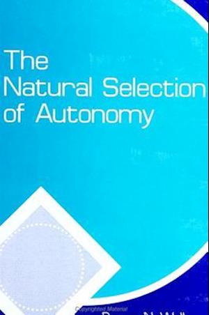 Natural Selection of Autonomy