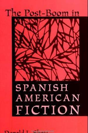 Post-Boom in Spanish Amer Fiction