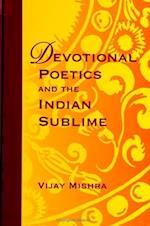 Devotional Poetics and the Indian Sublime