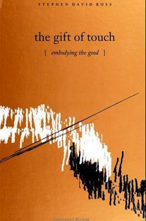 The Gift of Touch