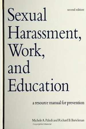Sexual Harassment, Work, and Education