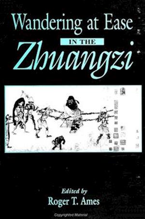 Wandering at Ease in the Zhuangzi