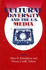 Cultural Diversity and the U.S. Media