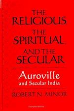 The Religious Spiritual, and the Secular