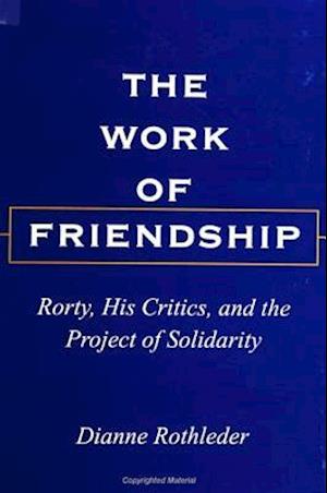 The Work of Friendship