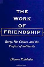 The Work of Friendship