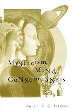 Mysticism, Mind, Consciousness