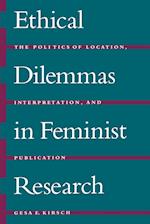 Ethical Dilemmas in Feminist Research