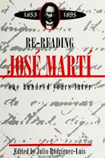 Re-reading Jose Marti (1853-1895)