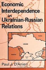 Economic Interdependence in Ukrainian-Russian Relations