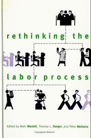 Rethinking Labor Process
