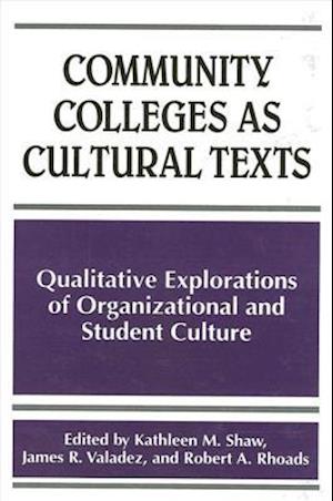 Community Colleges as Cultural Texts