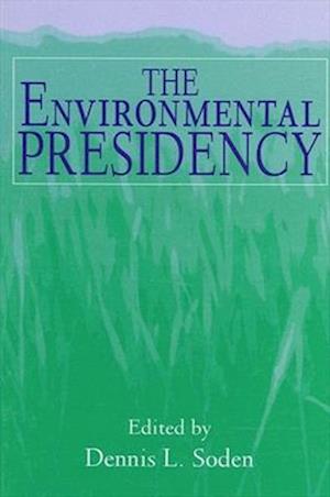 The Environmental Presidency