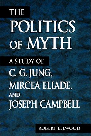 The Politics of Myth