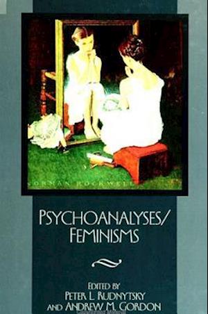 Psychoanalyses / Feminisms