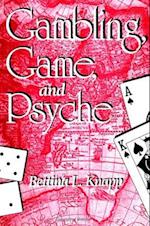 Gambling; Game & Psyche