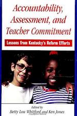 Accountability; Assessmt & Teacher Co
