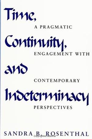 Time; Continuity & Indeterminacy