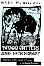 Woodcutters & Witchcraft