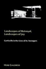 Landscapes of Betrayal, Landscapes of Joy