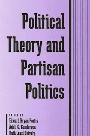 Political Theory and Partisan Politics