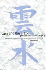 Zen & Art of Postmodern Philosophy