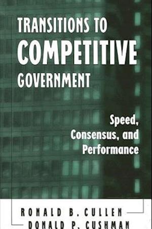 Transitions to Competitive Government