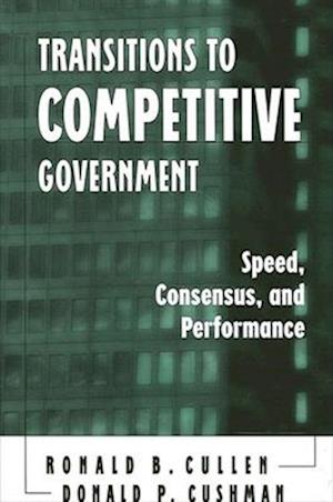 Transitions to Competitive Government