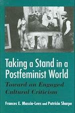 Taking a Stand in Postfeminist World
