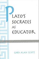 Plato's Socrates as Educator