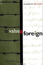 La Valse and Foreign