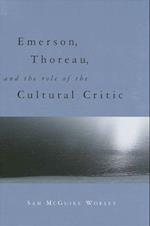 Emerson, Thoreau, and the Role of the Cultural Critic