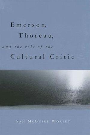 Emerson Thoreau and the Role of