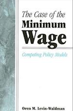 Case of the Minimum Wage the