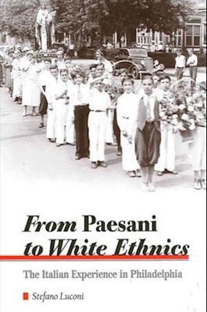 From Paesani to White Ethnics