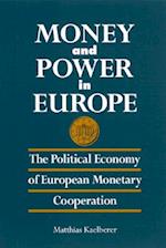 Money and Power in Europe