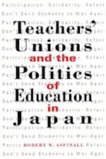 Teachers' Unions and the Politics of