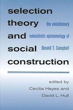 Selection Theory and Social Construction
