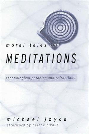 Moral Tales and Meditations