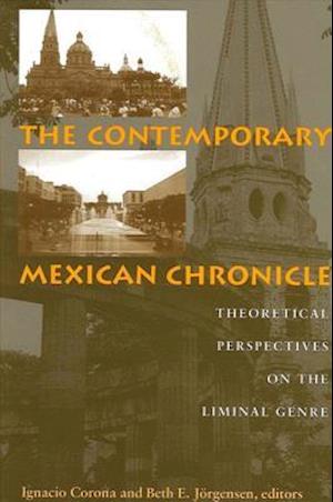 Contemporary Mexican Chronicle the