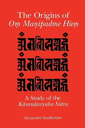 The Origins of Om Manipadme Hum