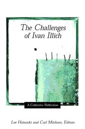 Challenges of Ivan Illich the