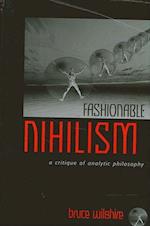 Fashionable Nihilism