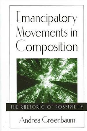 Emancipatory Movements in Composition