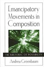 Emancipatory Movements in Composition