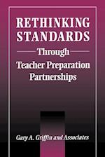 Rethinking Standards through Teacher Preparation Partnerships