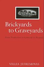 Brickyards to Graveyards