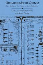 Anaximander in Context : New Studies in the Origins of Greek Philosophy 