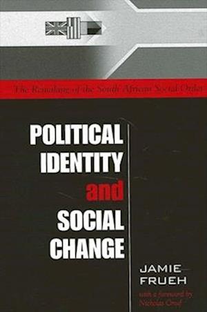 Political Identity and Social Change